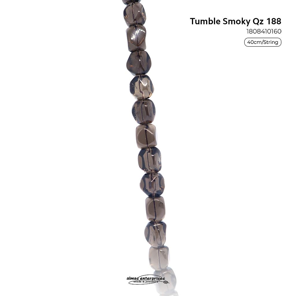 Tumble Smoky Qz 188