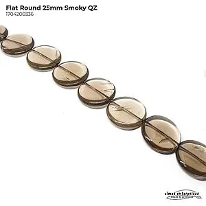 [1704200336] Flat Rd 25mm Smoky Qz